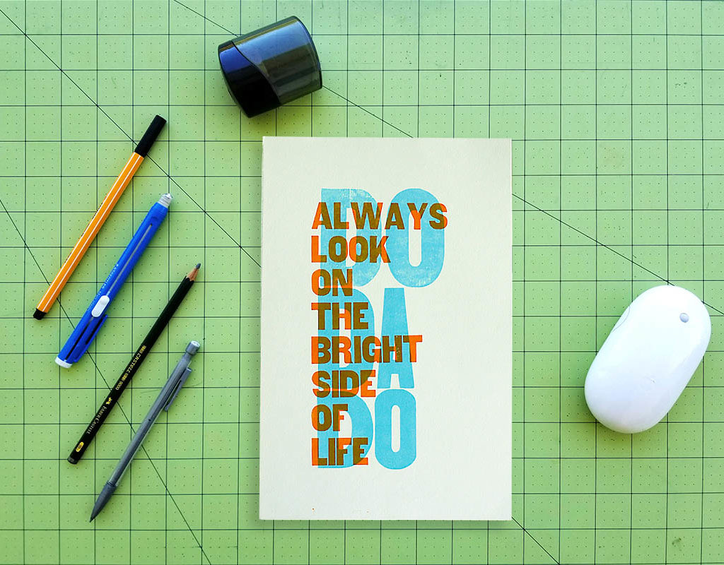 Letterpress print look on the bright side full